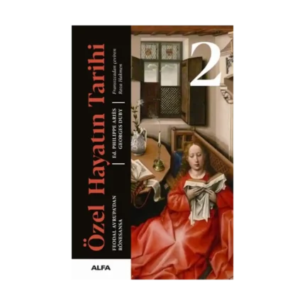 Özel Hayatın Tarihi 2 (Ciltli)
