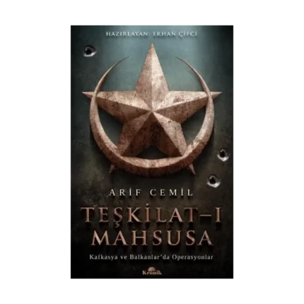 Teşkilat-ı Mahsusa - Kafkasya ve Balkanlar’da Operasyonlar