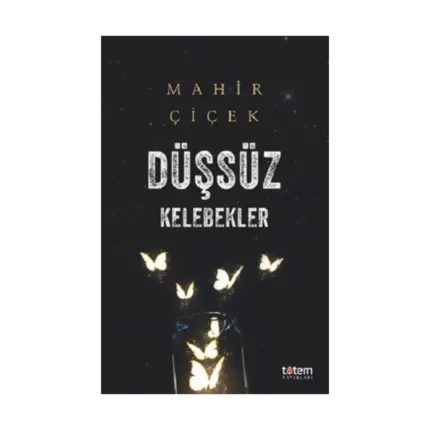 Düşsüz Kelebekler