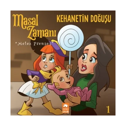 Masal Zamanı Melez Prenses 1 -  Kehanetin Doğuşu