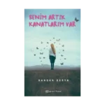 Benim Artık Kanatlarım Var