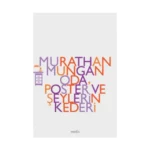 Oda, Poster ve Şeylerin Kederi