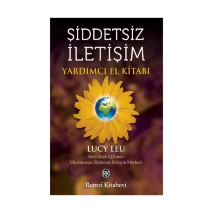 Şiddetsiz İletişim Yardımcı El Kitabı