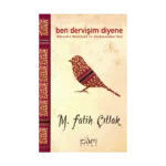 Ben Dervişim Diyene