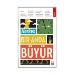 Herkes Bir Anda Büyür