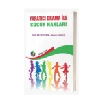 Yaratıcı Drama İle Çocuk Hakları
