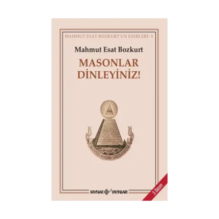 Masonlar Dinleyiniz!