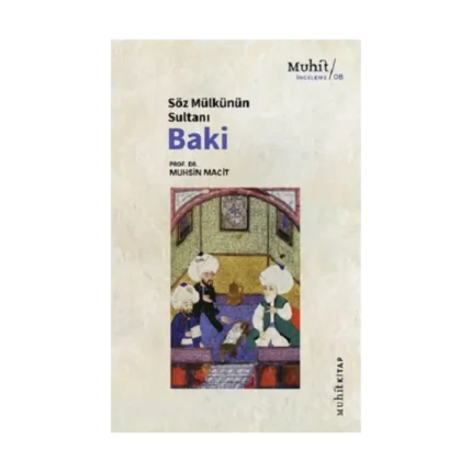 Söz Mülkünün Sultanı Baki