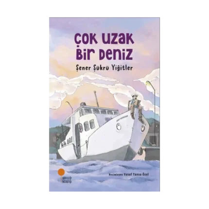 Çok Uzak Bir Deniz