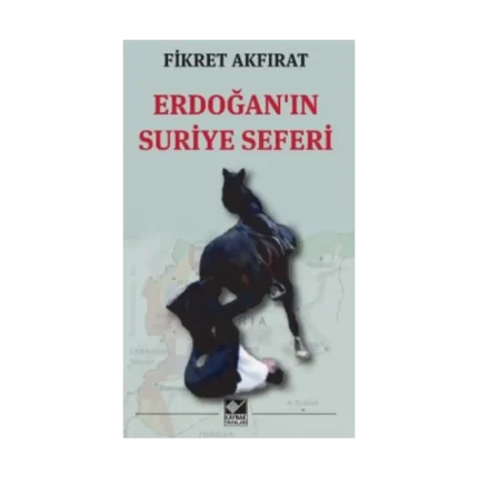 Erdoğan'ın Suriye Seferi