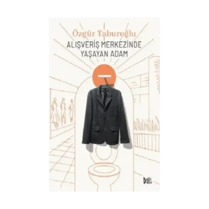 Alışveriş Merkezinde Yaşayan Adam