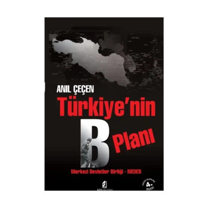 Türkiye’nin B Planı