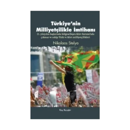 Türkiye’nin Milliyetçilikle İmtihanı