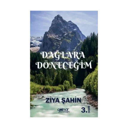 Dağlara Döneceğim