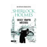 Sherlock Holmes - Sussex Vampiri Macerası
