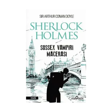 Sherlock Holmes - Sussex Vampiri Macerası