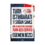 Türk İstihbaratı ve Soğuk Savaş