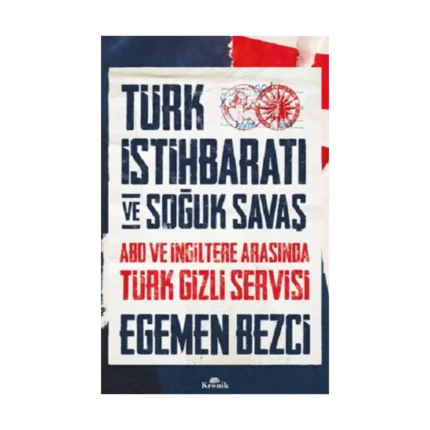 Türk İstihbaratı ve Soğuk Savaş