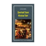 Şeriat'tan Kıssa'lar