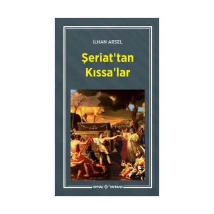 Şeriat'tan Kıssa'lar