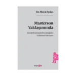 Masterson Yaklaşımında Borderline Kişilik Bozukluğuna Gelişimsel Yaklaşım