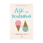 Aşk ve Dondurma (Ciltli)