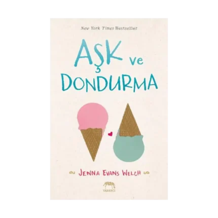 Aşk ve Dondurma (Ciltli)