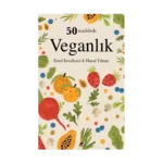 50 Maddede Veganlık