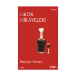 Likör Hikayeleri