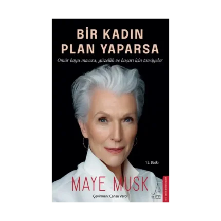 Bir Kadın Plan Yaparsa