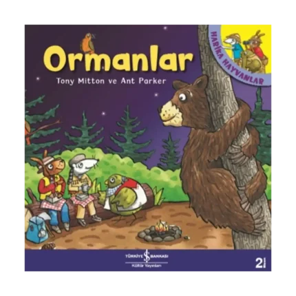 Harika Hayvanlar - Ormanlar