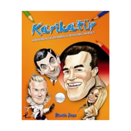 Karikatür Hakkında Öğrenmek İstediğiniz Her Şey