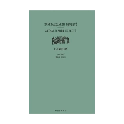 Spartalıların Devleti - Atinalıların Devleti
