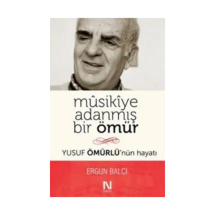 Musikiye Adanmış Bir Ömür