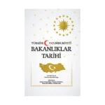 Türkiye Cumhuriyeti Bakanlıklar Tarihi (Ciltli)
