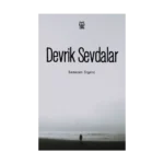 Devrik Sevdalar
