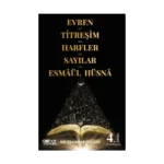 Evren=Titreşim=Harfler=Sayılar=Esmaül Hüsna