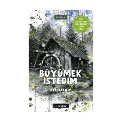 Büyümek İstedim