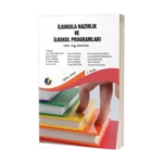 İlkokula Hazırlık ve İlkokul Programları