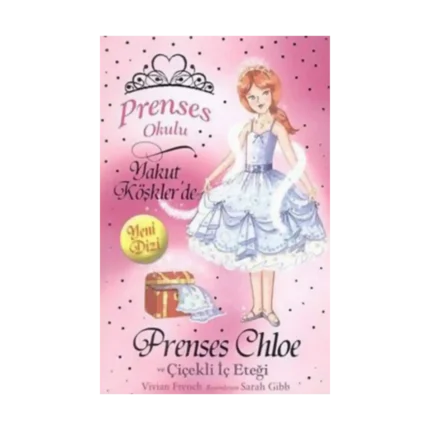 Prenses Okulu 13: Prenses Chole ve Çiçekli İç Eteği