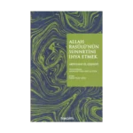 Allah Rasulü'nün Sünnetini İhya Etmek