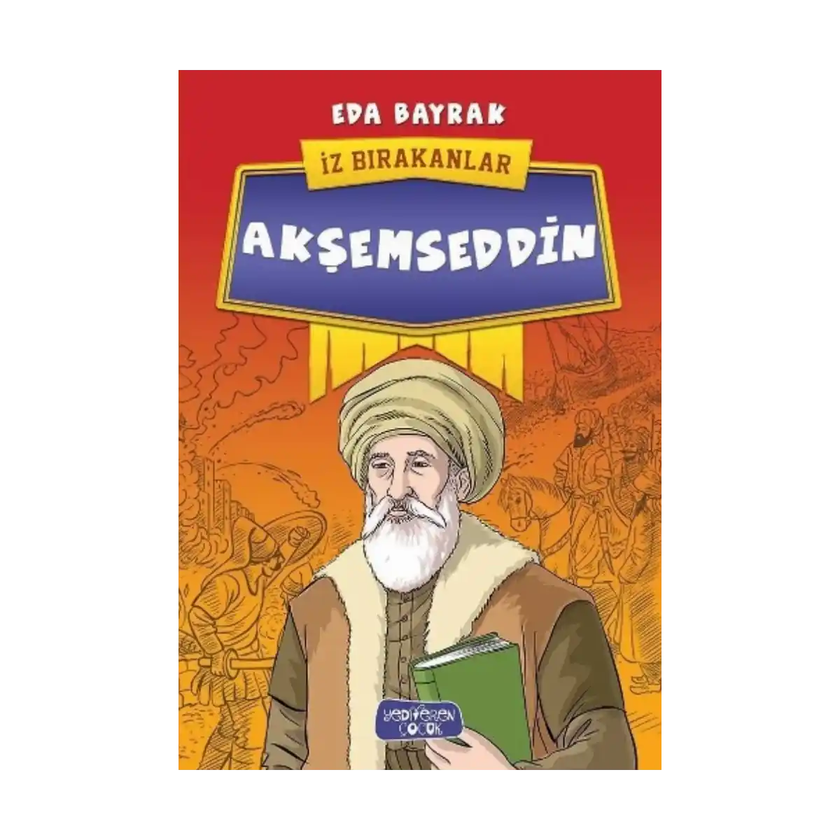 0aa2e-aksemseddin-iz-birakanlar-1-1.webp Akşemseddin - İz Bırakanlar - Görsel 1