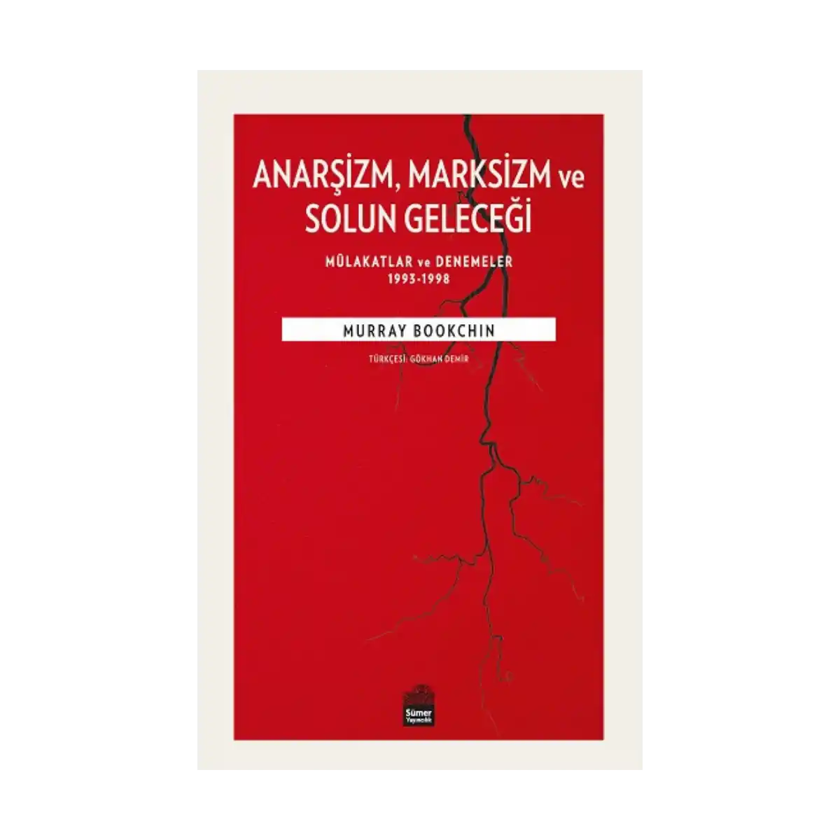 0aa36-anarsizm-marksizm-ve-solun-gelecegi-1-1.webp Anarşizm Marksizm ve Solun Geleceği - Görsel 1