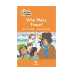 Who Made Those ? -Peapod Readers -7