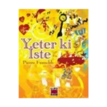 Yeter ki İste