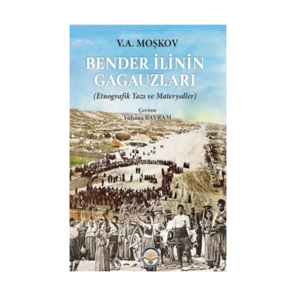 Bender İlinin Gagauzları