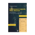 Enformasyon Çağında Marx Okumak