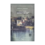 Psomatia'dan Samatya'ya - Bir Bizans Semtinin Hikayesi