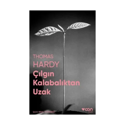 Çılgın Kalabalıktan Uzak (Fotoğraflı Klasikler)