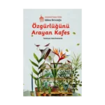Özgürlüğünü Arayan Kafes